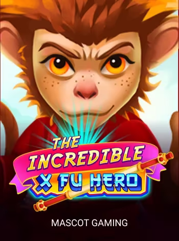 The Incredible X Fu Hero